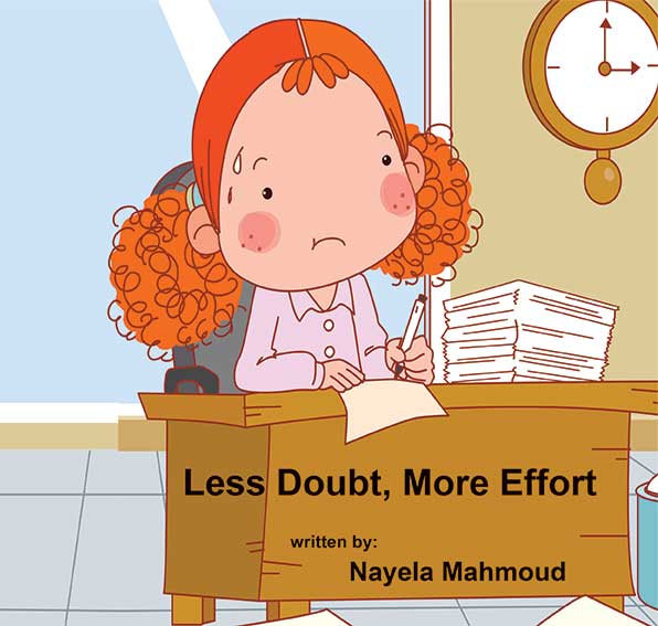 Less Doubt, More Effort